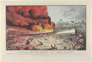 亨利-克莱号在扬克斯附近被烧毁--1852年星期三从奥尔巴尼到纽约的旅行中。 作者 纳撒尼尔·卡里尔（Nathaniel Currier）