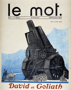 David and Goliath: comparison between French and German artillery - By Paul Iribe, in “” Le Mot”” of 28/11/1914 作者 保罗·伊里贝（Paul Iribe）