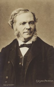 Cesar Franck，比利时出生的作曲家，钢琴家，风琴师和音乐老师，在成年后的巴黎工作（1822-1890）