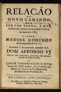 Manuel Godinho，《Relação do Novo Caminho que Fez por Terra e Mar, Vindo da India para Portugal no Ano de 1663》的扉页，里斯本：Henrique Valente de Oliveira。 作者 葡萄牙语学校