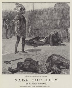 Nada the Lily，作者是H Rider Haggard