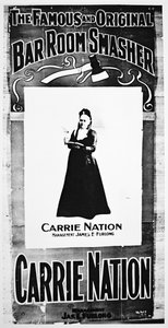 剧院海报描绘了 Carry Nation（1846-1911）拿着她的破坏性斧头（石版画） 作者 美国学校