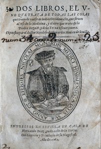 Frontispiece, with the portrait of Nicolas Monardes (1493-1588) of a medicine book from the islands of the Spanish Caribbean and uses of the bezoard (anti-poison). Work by Nicolas Monardes, edition 1569, by Hernando Diaz, in Seville. University Library of  作者 西班牙语学校