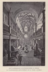 Die Wasserkirche, Stadtbibliothek, in Zurich, La Wasserkirche, Bibliotheque de la Ville, a Zurich (engraving) 作者 瑞士学校