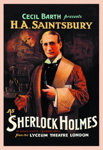 Affiche de la piece de theatre de "Sherlock Holmes" de William Hooker Gillette (1853-1937) et Arthur Conan Doyle (1859-1930) : "Cecil Barth present H A Saintsbury (Harry Arthur Saintsbury 1869-1939) as Sherlock Holmes" au Lyceum Theatre London en 1903 作者 不明
