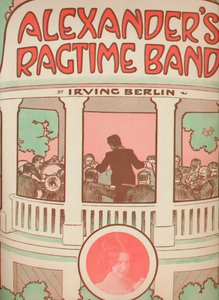 亚历山大·拉格泰姆乐队（Alexanders Ragtime Band），1911年。 作者 不明
