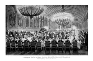 1900年，法兰克福，罗默皇帝大厅宴会，1863年8月17日 作者 不明