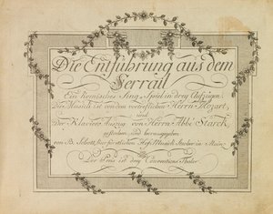莫扎特的歌剧《塞拉格里奥的绑架》第一版的封面，1786年后。 作者 Unbekannt