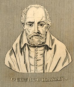 乔治·布坎南（George Buchanan），1506-1582年，1830年。 作者 不明
