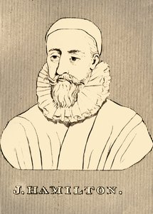 汉密尔顿（J. Hamilton），1512-1571，1830年。 作者 不明