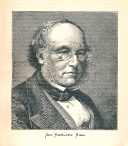 罗兰·希尔爵士（Sir Rowland Hill），邮票的发行人，1893年。 作者 不明