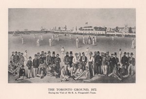 多伦多板球场，1872年，1912年 作者 不明