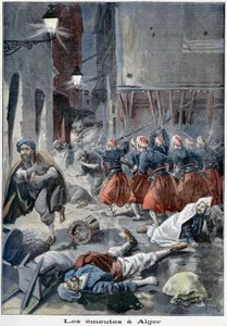 1898年，阿尔及尔，阿尔及尔，在反犹太骚乱中，试图清除街道的部队 作者 不明