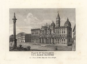 Piazza e Basilica di Santa Maria Maggiore、广场和圣玛丽少校教堂及其玛丽安柱的景色，罗马 作者 不明