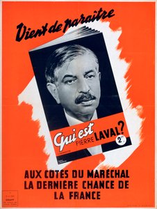 谁是皮埃尔·拉瓦尔（Pierre Laval），维希法国宣传海报，1940-1944年