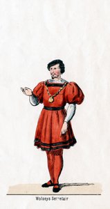 Wolseys秘书，莎士比亚戏剧的服装设计，亨利八世，19世纪 作者 不明