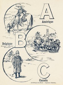 A B C：美国、比利时、加拿大 - 两个世界的 ABC。 Emile Guerin，出版商，巴黎，约 1900 年。尺寸：27.5 x 21.5 厘米 作者 不明