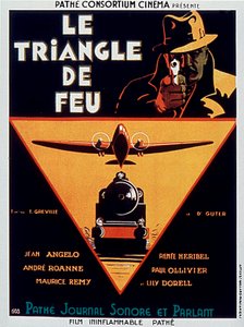 EdmondGreville与Jean Angelo合作的电影Le triangle de feu的海报 1932年 作者 不明