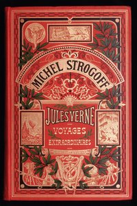 儒勒·凡尔纳 (Jules Verne) 的书“米歇尔·斯特罗戈夫 (Michel Strogoff)”的封面，编辑。 黑策尔 作者 未知艺术家