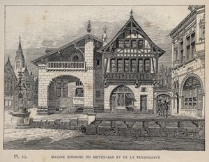 中世纪和文艺复兴时期的罗马房屋--1889年的雕刻，载于 "Histoire de habitation humaine à l