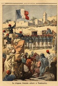 在法国征服法属苏丹（实际马里）期间，中校弗朗索瓦·泽维尔·邦尼尔（Francois Xavier Bonnier，1857-1944 年）在廷巴克图（马里）升起法国国旗 - 法国国旗在廷巴克图（位于马里尼日尔河）展示 ) 由公司 作者 未知艺术家