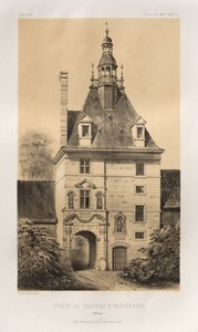 第十五、十六和十七世纪风景如画的建筑或古迹。Et XVIeme.Siecles：15 和 16 世纪的法国城堡：图 85，Outrelaise 城堡大门（卡尔瓦多斯省） 作者 Charles Boivin（出版商和编辑）； Lith de Godard a Paris（打印机）
