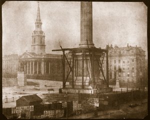 正在建造的尼尔森柱，c.1841（来自calotype negative的盐纸打印）