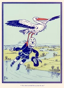 ？Stork把他抬到空中。来自？绿野仙踪？作者：L。Frank Baum