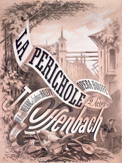 “La Perichole”的海报，由Jacques Offenbach（1819-80）Henri Meilhac（1830-97）和Ludovic Halevy（1834-1908）1868（石版画）组成的轻歌剧 作者 A. Jannin