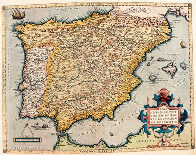 西班牙的描述。亚伯拉罕-奥特留斯（1527-1598）的 "Theatrum Orbis Terrarum "地理图。 作者 Abraham Ortelius