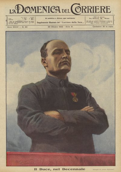 Il Duce，在十年中 作者 Achille Beltrame