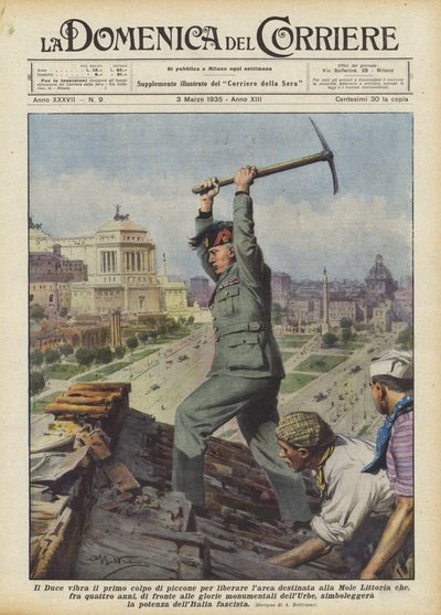 Duce震动了第一枪镐以释放运往Mole Littoria的地区？ 作者 Achille Beltrame