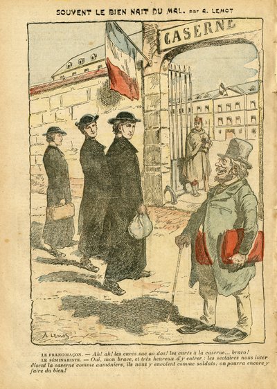 Achille Lemot (1846-1909)在Le Pelerin的插图，20/01/07 - 往往善从恶中生 - Armee, Religion Faith, Barracks, Military Service, Catholic Catholicism - Military Service cure, Laicisation Laicite Laiques Lois - Cures 作者 阿基里·莱莫特（Achille Lemot）