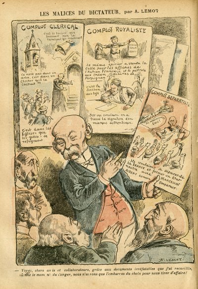 Le Pelerin杂志上的Achille Lemot（1846-1909）插图，21/07/07 - 独裁者的恶行 教士的阴谋 保皇主义的阴谋 分离主义的阴谋 - 保皇主义，宗教信仰，左翼集团，天主教的天主教 - 克莱蒙梭乔治 作者 阿基里·莱莫特（Achille Lemot）