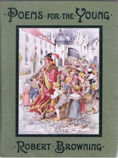 封面：在他之后，孩子们按下了来自年轻人的插图：Robert Browning，c.1920 作者 爱丽丝·罗斯（Alice Ross）