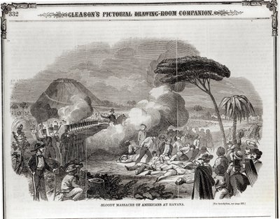 1851年9月美国人在哈瓦那发生血腥大屠杀，来自“格里森的画报画室伴侣” 作者 美国学校