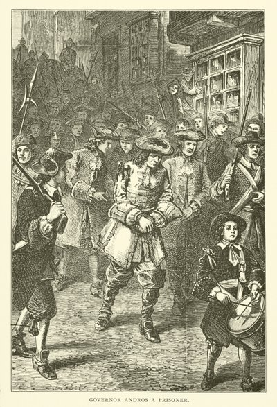 州长安德罗斯是一名囚犯，1689年 作者 美国学校