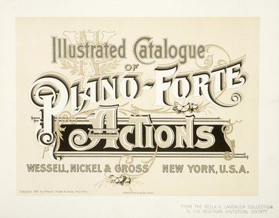 图为钢琴 -  Forte动作目录，Wessell，Nickel＆Gross Co.  - 封面，1893年 作者 美国学校
