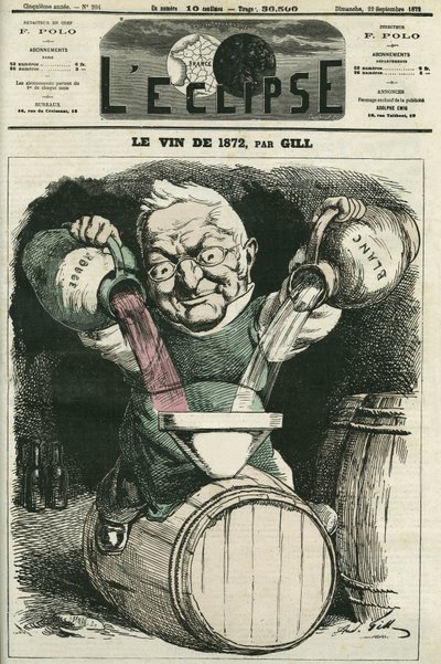 Le vin de 1872, illustration by Adolphe Thiers mixing white and red wine (1797-1877), French historian and statesman. Cover in “” L