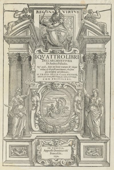 建筑四书 作者 安德里亚·帕拉迪奥（Andrea Palladio）