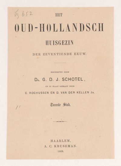 扉页为Gillis Dyonisius Jacobus Schotel，《古老的荷兰家庭》，第二部，1868 年 作者 咏叹调科内利斯克鲁斯曼