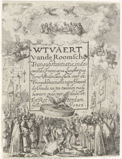 小册子《Wtvaert vande Roomsche Transubstantiatie》的标题印刷品，1612 年
Wtvaert vande Roomsche Transubstantiatie, in de welcke Franciscus Lansbergius syne Bedenckinghen over de Transubstantiatie tegen Joannes de Gouda nu tweeden male beweert ende v 作者 无名氏