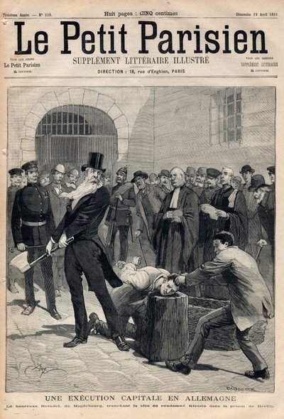 德国的一次死刑执行。马格德堡的刽子手弗里德里希-林德尔（1824-1908年）在柏林监狱砍下罪犯克劳辛的头。1891年4月19日 "小巴黎人 "杂志的版画。私人收藏。 作者 匿名匿名