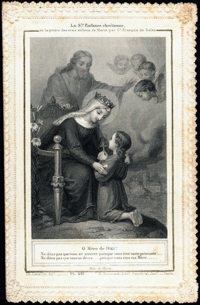 Pious image: “” Holy Christian childhood, or the prayer of the true children of Mary, by Saint Francois de Sales”” Dentelee card. Private Collection 作者 匿名匿名