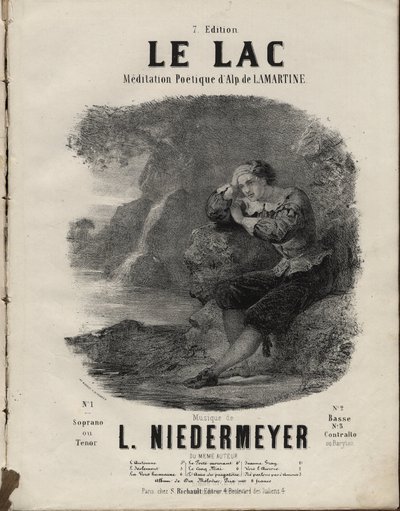 乐谱 "Le Lac" Meditation Poetique De Alphonse de Lamartine, Musique De Abraham, Louis Niedermeyer私人收藏。 作者 匿名匿名