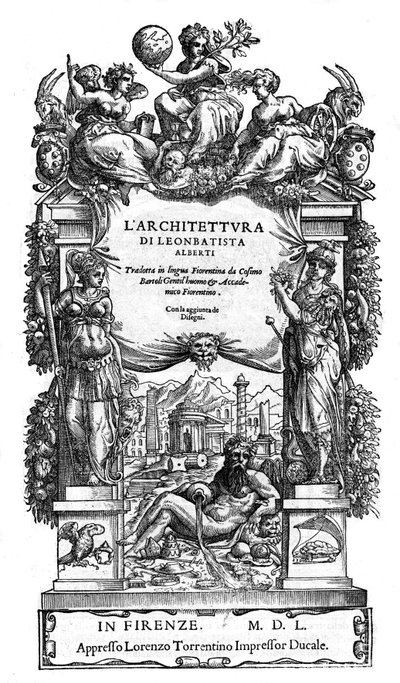 标题页“” 莱昂巴蒂斯塔 (Leonbattista) Alberti 的建筑：由 Cosimo Bartoli 翻译成佛罗伦萨语“” de 1550. (De Architectura) (architecture) 作者 匿名匿名
