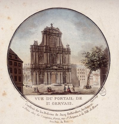 Saint Gervais 门户的视图，根据建筑师 Jacques Desbrosses 的图纸建造，巴黎。 中士在巴黎主要建筑的美丽景色中 作者 安托万·路易斯·弗朗索瓦·瑟金特·玛索