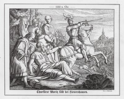 萨克森选帝侯莫里斯，在西弗斯豪森战役中受致命伤 作者 