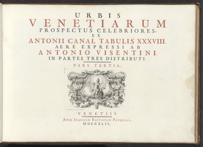 标题版画展示了一个裸体女性形象，手持盾牌、头盔和书籍
Urbis Venetiarum prospectus celebriores, ex Antonii Canal tabulis XXXVIII aere expressi ab Antonio Vissentini in partes tres distributi. 作者 乔瓦尼·巴蒂斯塔·帕斯夸里