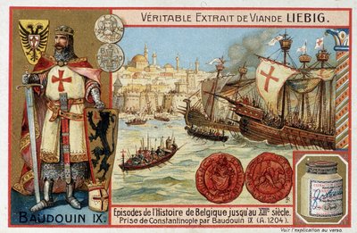 博杜安九世攻占君士坦丁堡和法兰德斯的博杜安九世（或海瑙的博杜安六世）dit Baudouin 1er de Constantinople（1171-1206 年）的肖像 - Tag Liebig 作者 艺术家未知